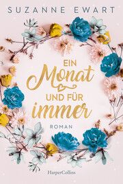 Ein Monat und für immer Ewart, Suzanne 9783365000953