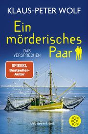 Ein mörderisches Paar - Das Versprechen Wolf, Klaus-Peter 9783596707553