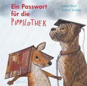 Ein Passwort für die Pippilothek Pauli, Lorenz 9783715207711