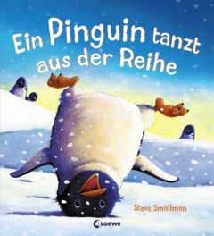 Ein Pinguin tanzt aus der Reihe Smallman, Steve 9783785579398