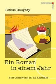 Ein Roman in einem Jahr Doughty, Louise 9783866710719