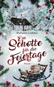 Ein Schotte für die Feiertage Lahme, Stefanie 9783492507950