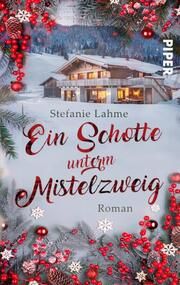 Ein Schotte unterm Mistelzweig Lahme, Stefanie 9783492505468