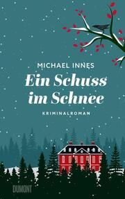 Ein Schuss im Schnee Innes, Michael 9783832168254