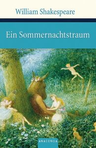 Ein Sommernachtstraum Shakespeare, William 9783866474352