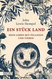 Ein Stück Land Lewis-Stempel, John 9783832164911