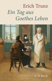 Ein Tag aus Goethes Leben Trunz, Erich 9783406799587
