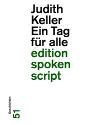 Ein Tag für alle Keller, Judith 9783038532040