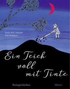 Ein Teich voll mit Tinte Schmidt, Annie M G 9783895653247