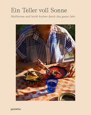 Ein Teller voll Sonne Andrea Servert/Pauline Chardin/Robert Klanten 9783967040456