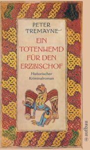 Ein Totenhemd für den Erzbischof Tremayne, Peter 9783746619620