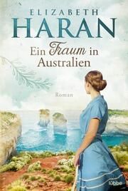 Ein Traum in Australien Haran, Elizabeth 9783404188413