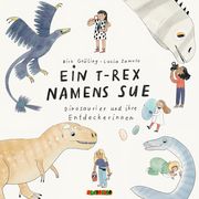 Ein T-Rex namens Sue Grüling, Dirk 9783867374095
