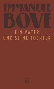 Ein Vater und seine Tochter Bove, Emmanuel 9783860344293