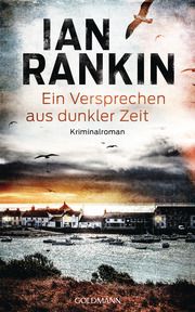 Ein Versprechen aus dunkler Zeit Rankin, Ian 9783442315581