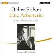 Eine Arbeiterin Eribon, Didier 9783844551488