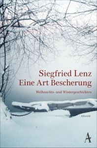 Eine Art Bescherung Lenz, Siegfried 9783455001990