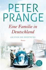 Eine Familie in Deutschland 2 - Am Ende die Hoffnung Prange, Peter 9783596036059