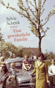 Eine gewöhnliche Familie Schenk, Sylvie 9783442489367