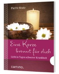 Eine Kerze brennt für dich Stutz, Pierre 9783460500181