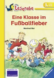 Eine Klasse im Fußballfieber Mai, Manfred 9783473380619