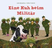 Eine Kuh beim Militär Nymphius, Jutta 9783864295492