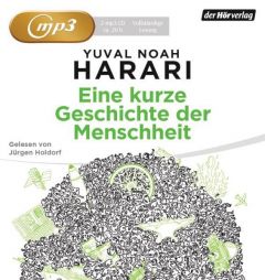 Eine kurze Geschichte der Menschheit Harari, Yuval Noah 9783844512441