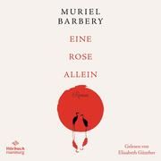Eine Rose allein Barbery, Muriel 9783957132697