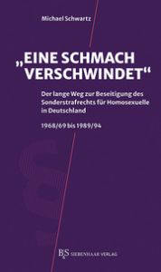 'Eine Schmach verschwindet' Schwartz, Michael 9783949111198