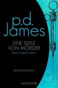 Eine Seele von Mörder James, P D 9783426306734