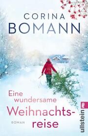 Eine wundersame Weihnachtsreise Bomann, Corina 9783548065434