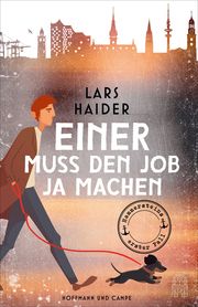 Einer muss den Job ja machen Haider, Lars 9783455016307