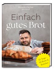 Einfach gutes Brot Fischer, Ricardo 9783965844575