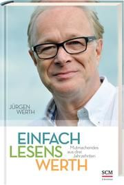 Einfach lesenswerth Werth, Jürgen 9783417266016