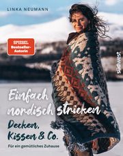 Einfach nordisch stricken - Decken, Kissen & Co. Neumann, Linka 9783517101736