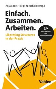 Einfach.Zusammen.Arbeiten Anja Ebers/Birgit Nieschalk 9783800666935