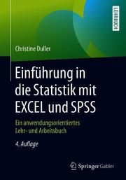 Einführung in die Statistik mit EXCEL und SPSS Duller, Christine 9783662594094