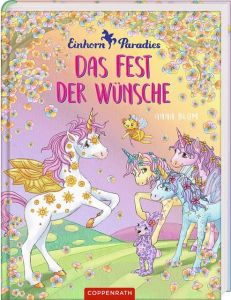 Einhorn-Paradies - Das Fest der Wünsche Blum, Anna 9783649628606