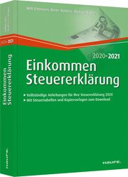 Einkommensteuererklärung 2020/2021 Dittmann, Willi/Haderer, Dieter/Happe, Rüdiger 9783648138953