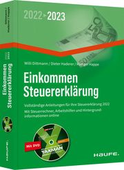 Einkommensteuererklärung 2022/2023 - inkl. DVD Dittmann, Willi/Haderer, Dieter/Happe, Rüdiger 9783648154533