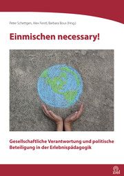 Einmischen necessary! Peter Schettgen/Alex Ferstl/Barbara Bous 9783965571006