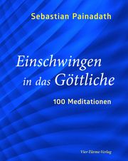 Einschwingen in das Göttliche Painadath, Sebastian 9783736503649