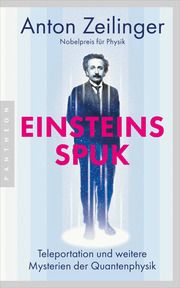 Einsteins Spuk Zeilinger, Anton 9783570555026