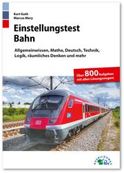 Einstellungstest Bahn Guth, Kurt/Mery, Markus 9783956241116