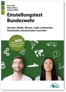 Einstellungstest Bundeswehr Guth, Kurt/Mery, Marcus/Mohr, Andreas 9783956240652