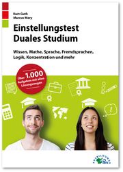 Einstellungstest Duales Studium Guth, Kurt/Mery, Marcus 9783956240676