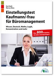 Einstellungstest Kaufmann/Kauffrau für Büromanagement Guth, Kurt/Mery, Marcus 9783956241079