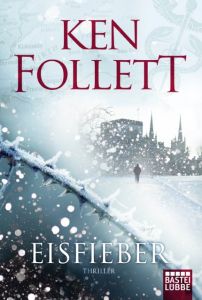 Eisfieber Follett, Ken 9783404177356