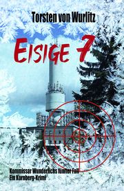 Eisige 7 Wurlitz, Torsten von 9783948397135