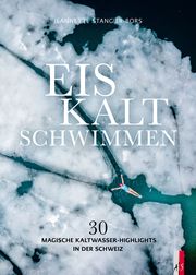 Eiskalt schwimmen Stangier-Bors, Jeannette 9783039130559